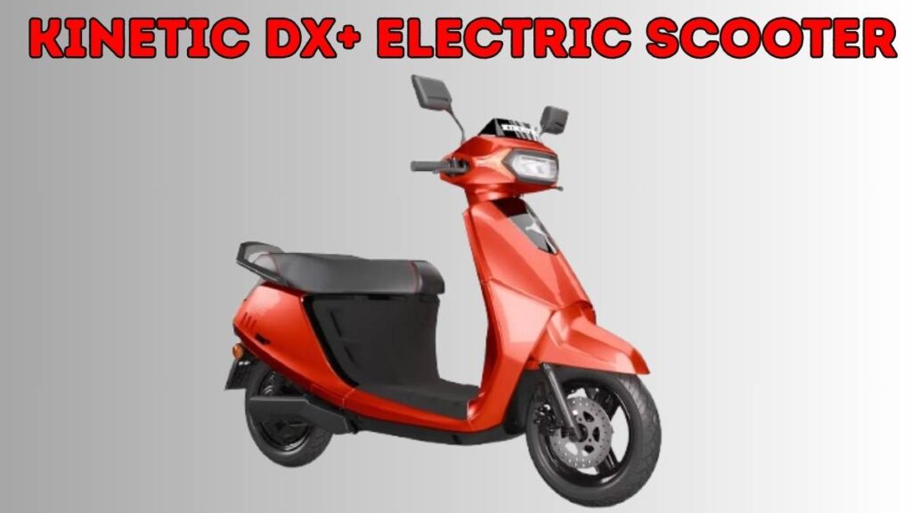 Kinetic DX+ Electric Scooter
